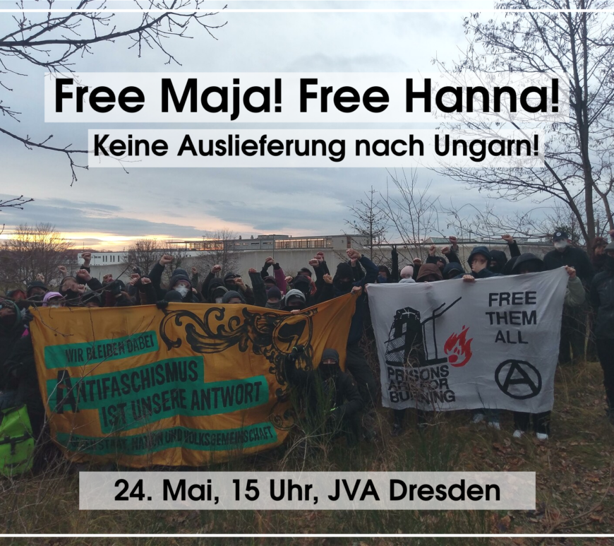 Rally 24.05: Free Maja! Free Hanna! Freedom for all Antifas!
