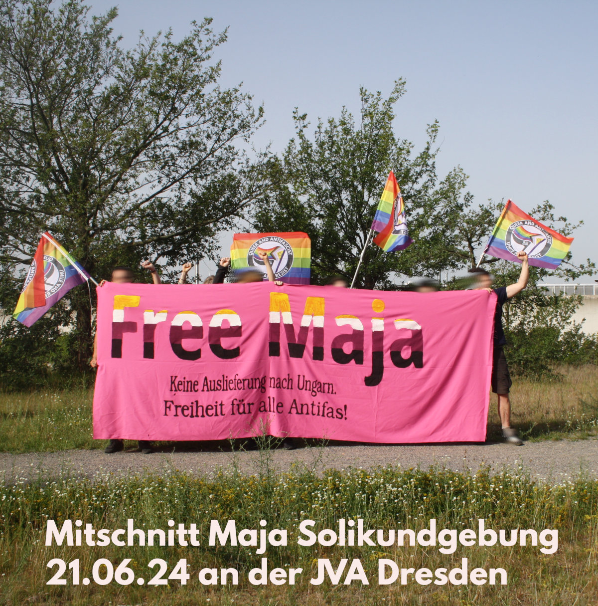 Mitschnitt Solikundgebung Maja vom 21.06.2024 vor der JVA Dresden