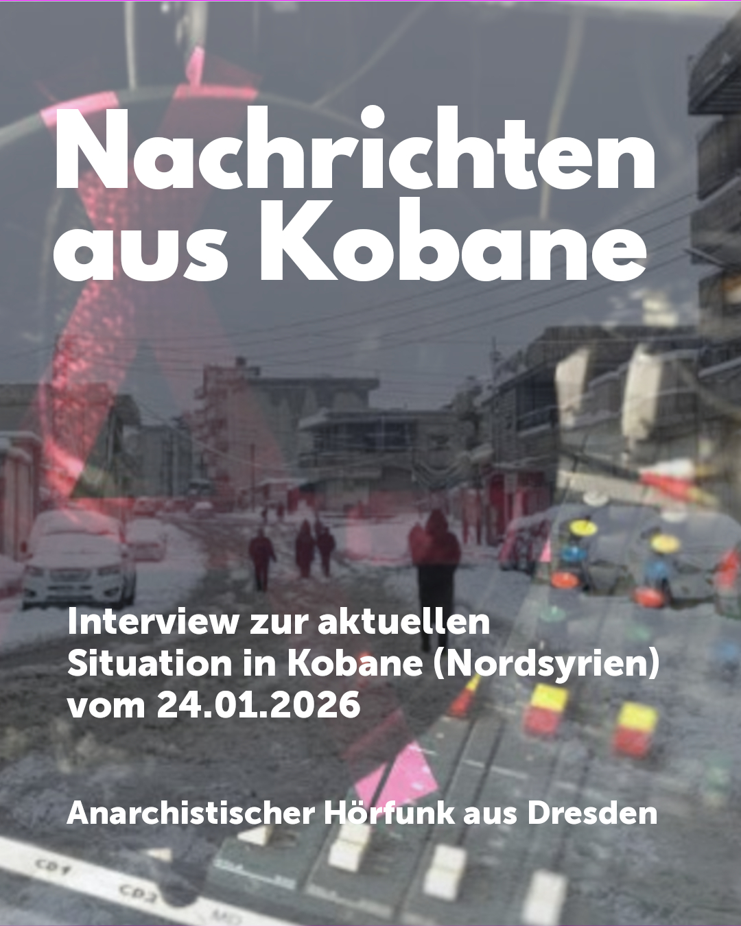 Nachrichten aus Kobane