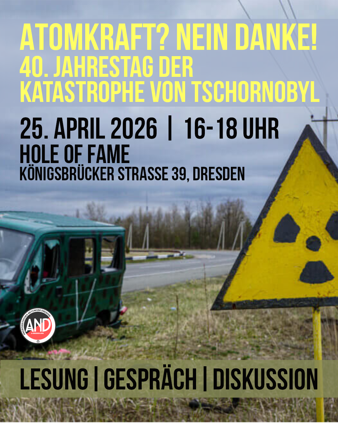 Atomkraft? Nein danke! – 40. Jahrestag der Katastrophe von Tschornobyl